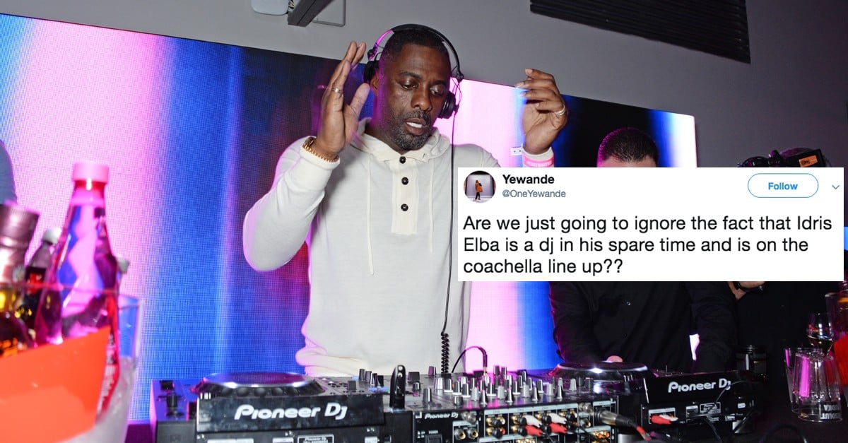 Idris Elba Is Playing Coachella, and People Didn't Know He Was a DJ