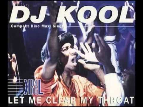 "Let Me Clear My Throat" by DJ Kool