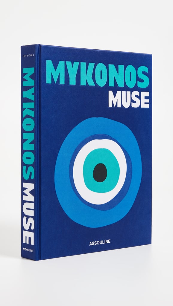 For Their Coffee Table: Books With Style Mykonos Muse Book