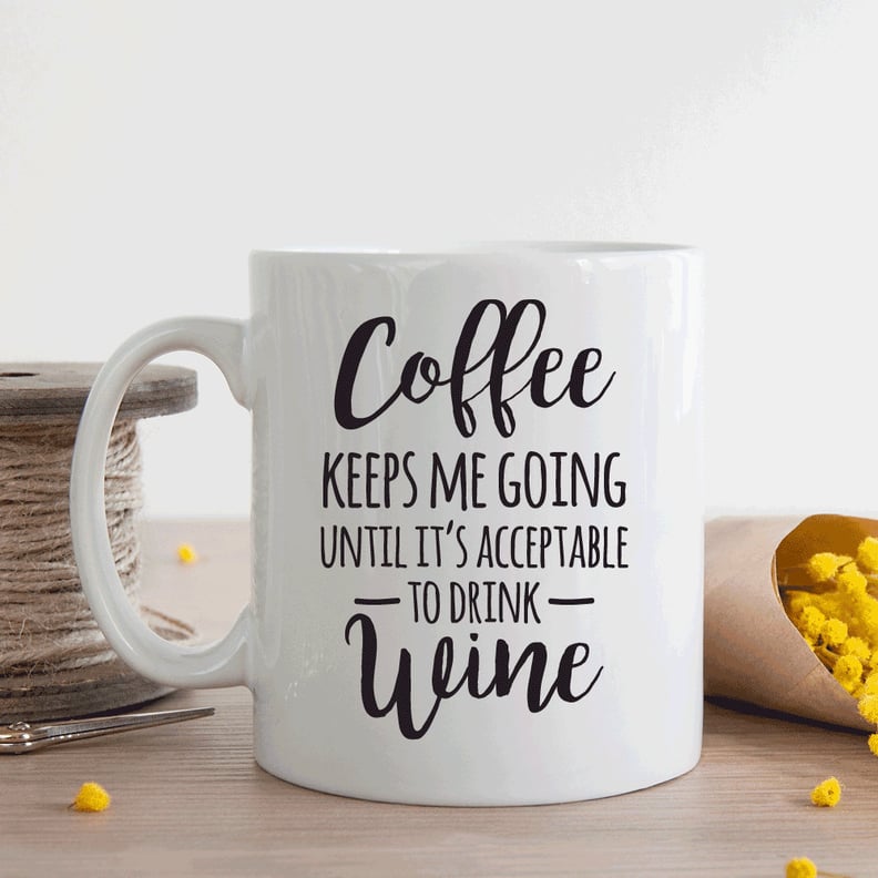 Funny Wine Coffee Mug