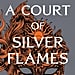 A Court of Silver Flames by Sarah J. Maas Review