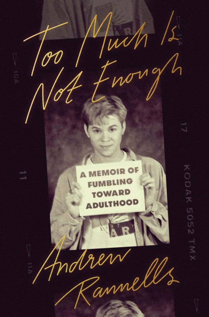 Too Much Is Not Enough Celebrity Memoirs 2019 POPSUGAR Celebrity