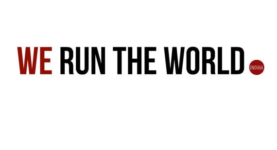 We Run the World T-Shirt