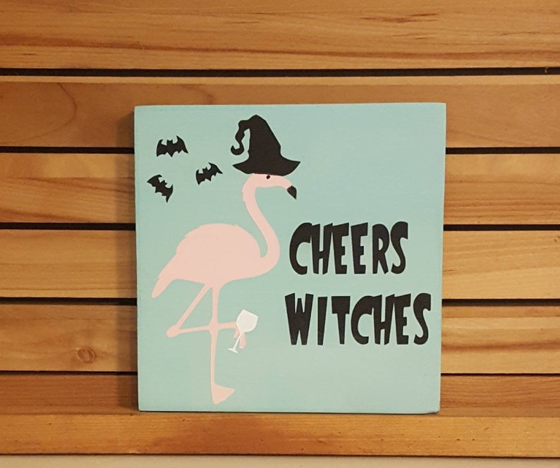 Cheers Witches Halloween Sign