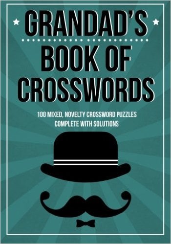 Grandpa's Book of Crosswords: 100 Novelty Crosswords