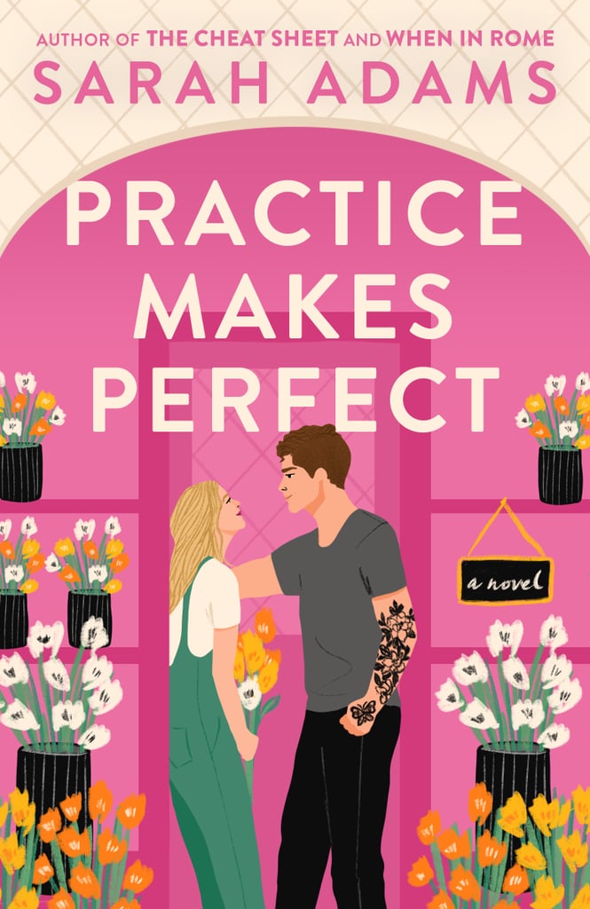 "Practice Makes Perfect" by Sarah Adams