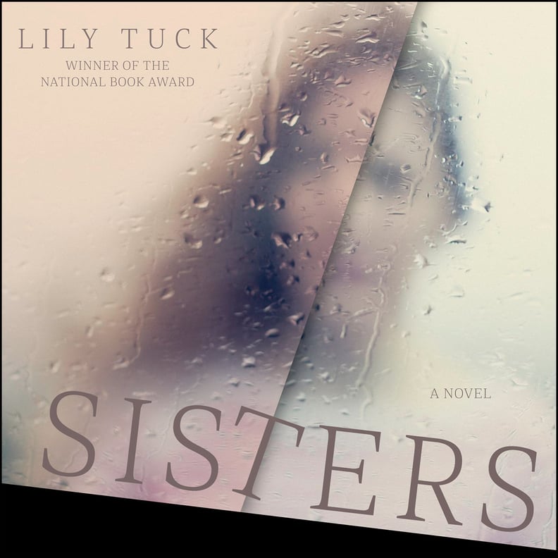 Sisters by Lily Tuck