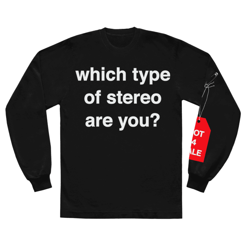 which type of stereo are you? l/s shirt