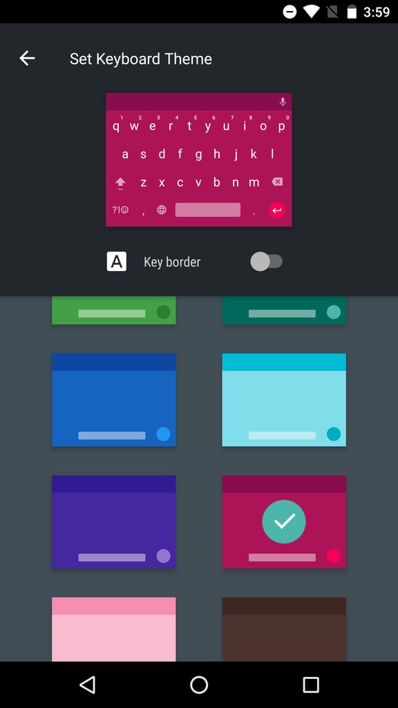 Pick a fun theme for your keyboard.