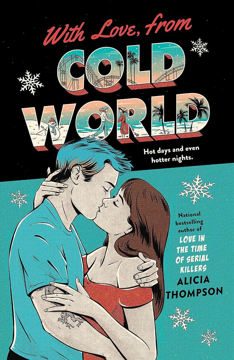 “From Cold World, With Love” by Alicia Thompson
