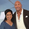 Dwayne Johnson Had the Sweetest Date at the Hobbs and Shaw Premiere: His Mom, Ata