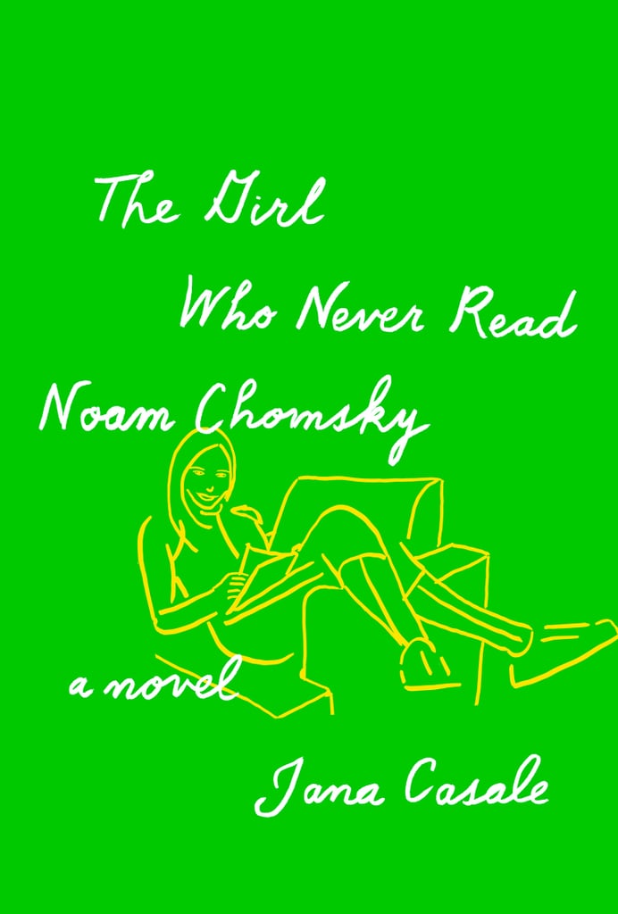 The Girl Who Never Read Noam Chomsky