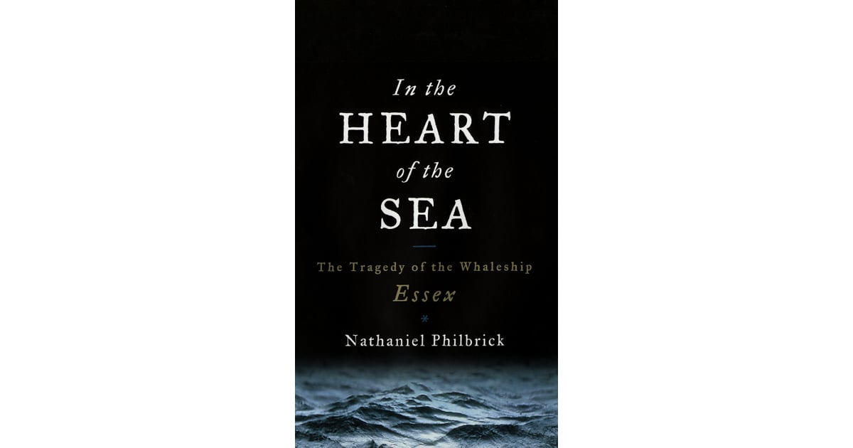 nathaniel philbrick in the heart of the sea review nathaniel philbrick in the heart of the sea review