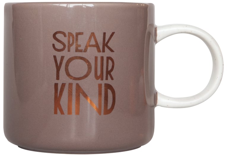 Starbucks Speak Your Kind Mug ($13)