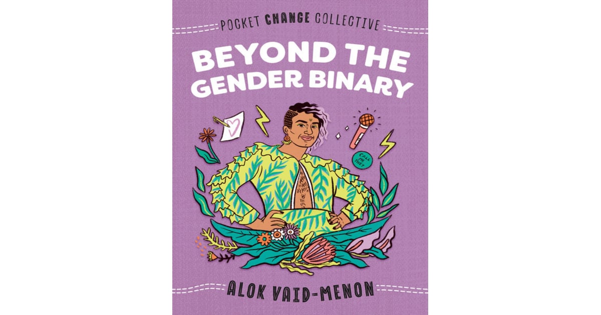 Beyond The Gender Binary Books Written By Trans Or Nonbinary Writers