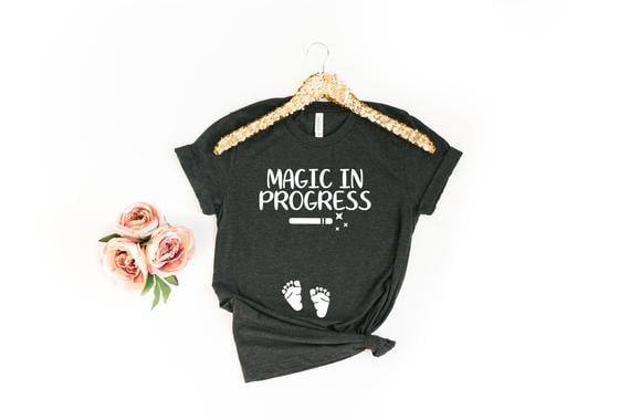 "Magic in Progress" Maternity Shirt