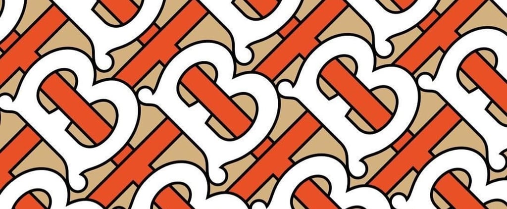 Burberry Has Been Rebranded For the First Time in 20 Years, and You'll Love the New Monogram