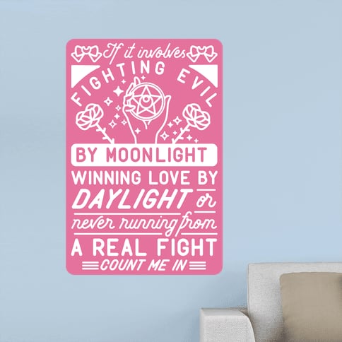 If It Involves Fighting Evil By Moonlight Wall Decal ($40, originally $50)