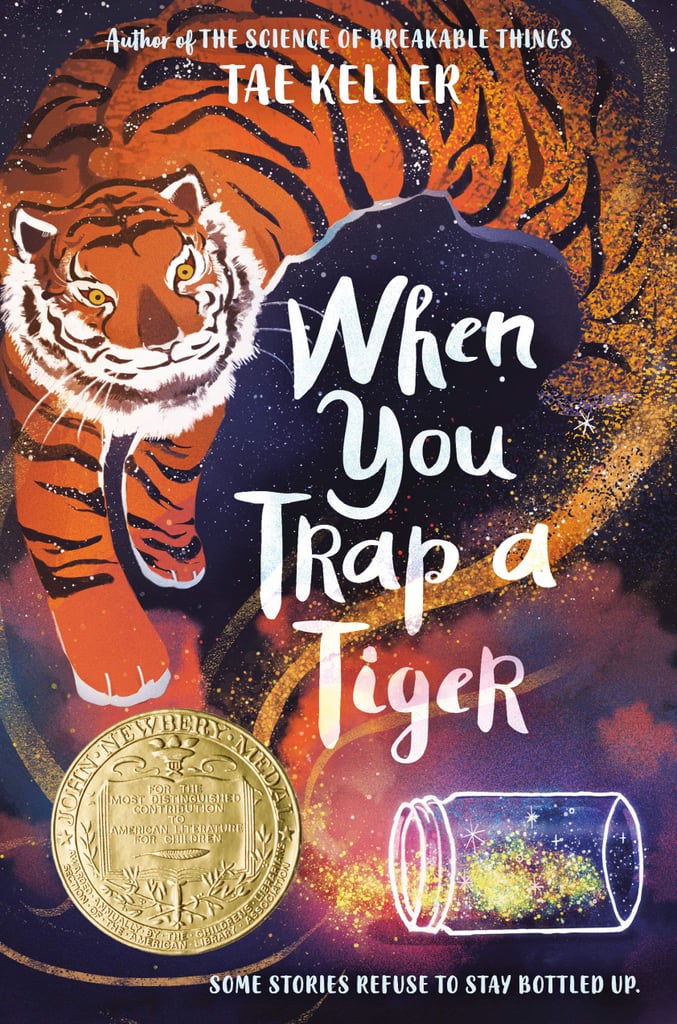 When You Trap a Tiger by Tae Keller