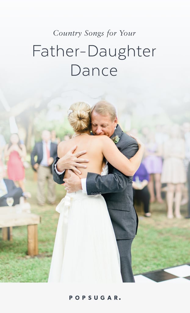 Country Father-Daughter Dance Songs For Weddings ...