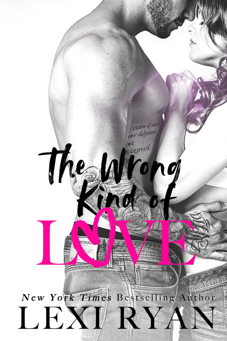 The Wrong Kind of Love, Out Feb. 12