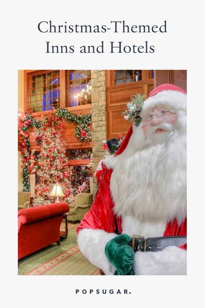 8 Christmas-Themed Inns and Hotels That You Need to Stay At
