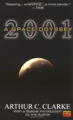 2001: A Space Odyssey by Arthur C. Clarke