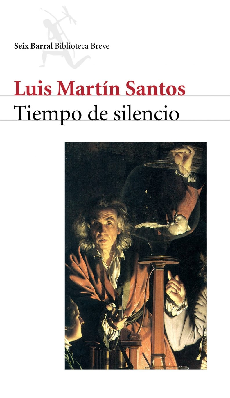 Tiempo de Silencio by Luis Martín Santos