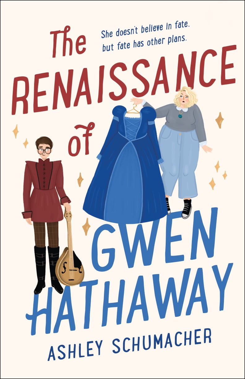 "The Renaissance of Gwen Hathaway" by Ashley Schumacher