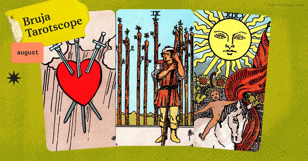 Bruja Tarotscopes: August Tarot Horoscopes For Every Zodiac Sign