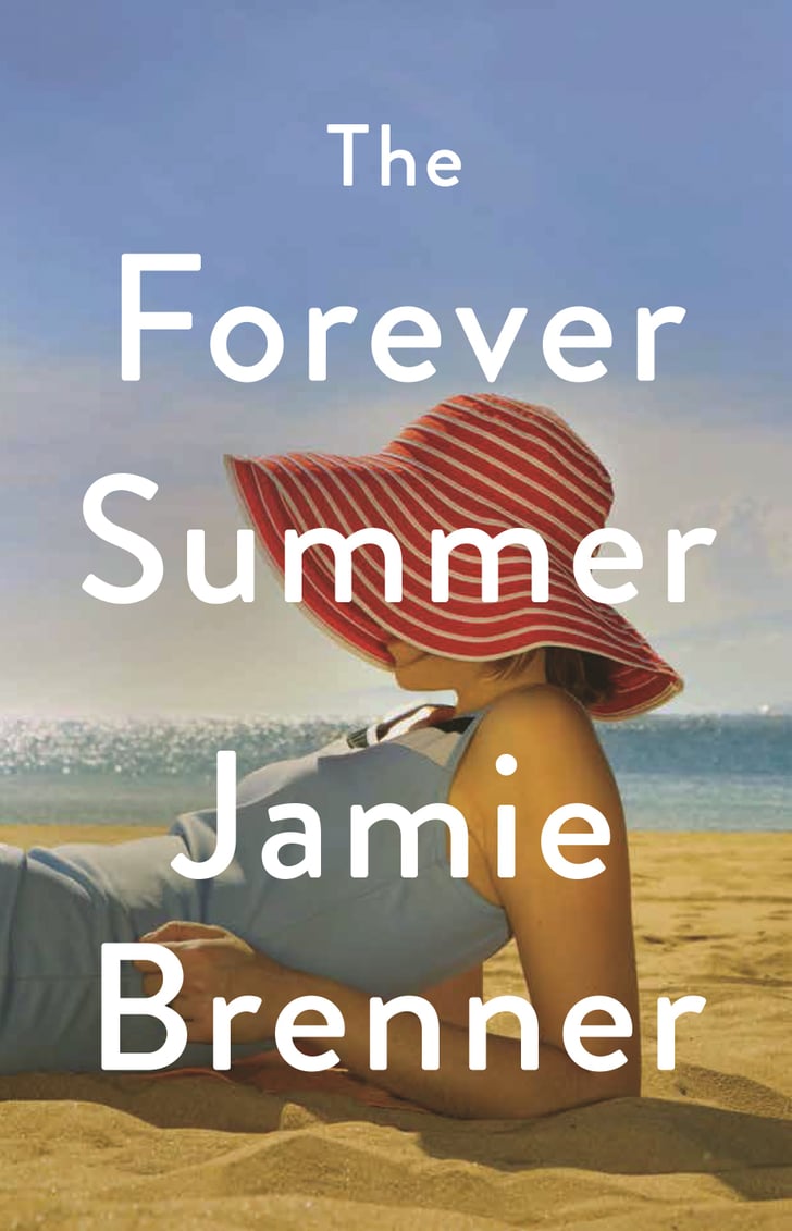 The Forever Summer by Jamie Brenner Best 2017 Spring Books For Women