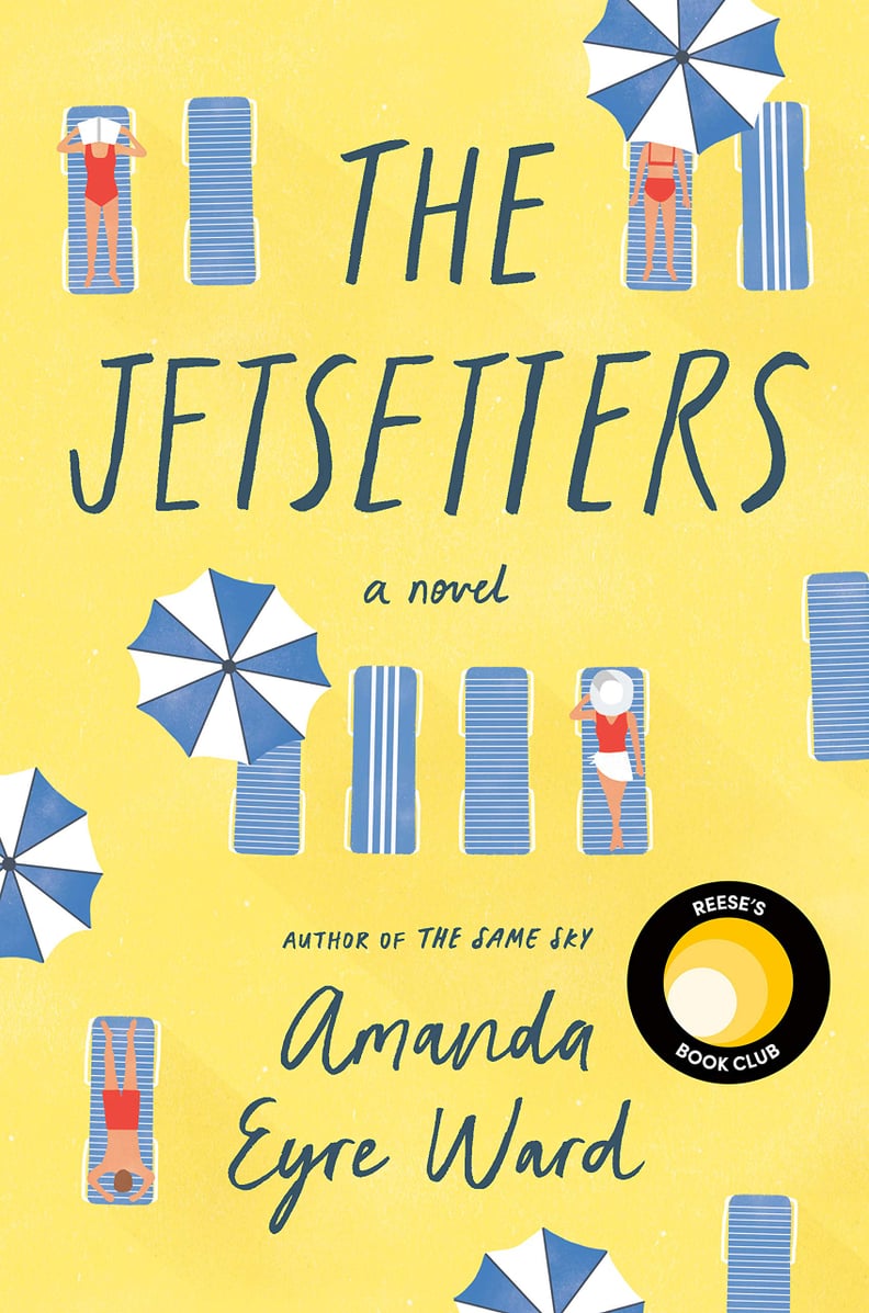 March 2020 — "The Jetsetters" by Amanda Eyre Ward