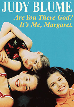 Are You There God? It's Me, Margaret.