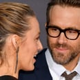 Blake Lively Teased Ryan Reynolds on Instagram, but He Had the Last Laugh in the Comments