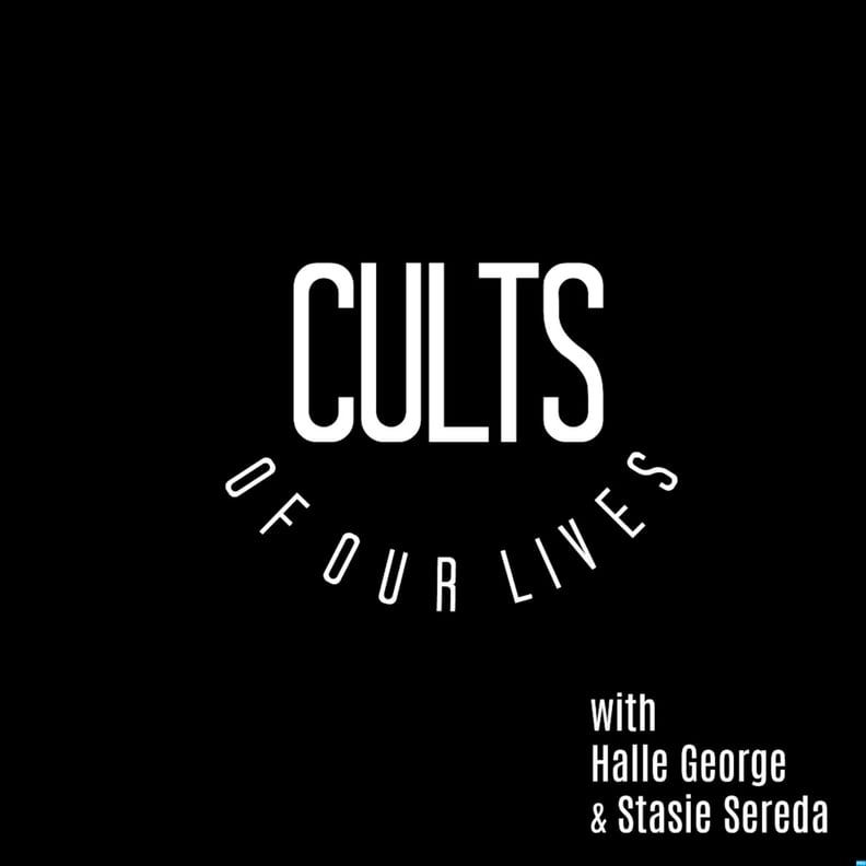 Cults of Our Lives