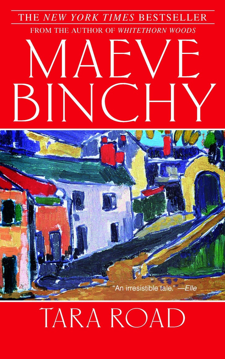 Tara Road by Maeve Binchy Oprah's Book Club List POPSUGAR