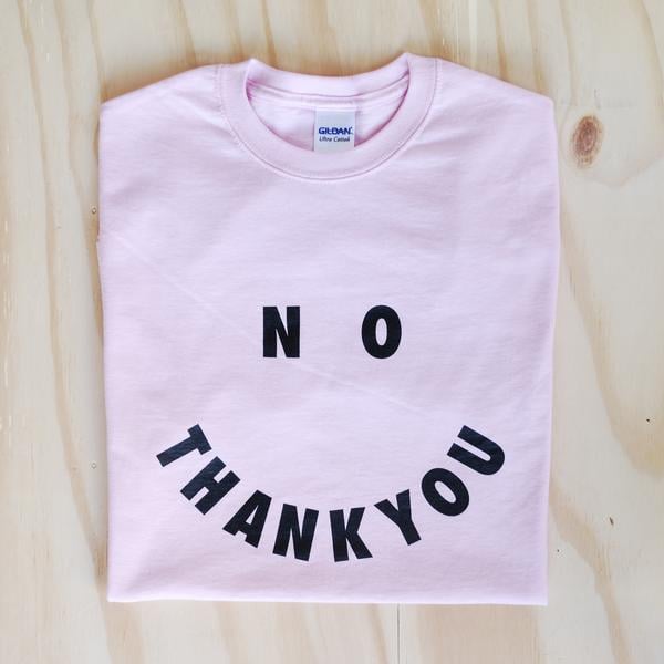 No Thank You t-shirt
