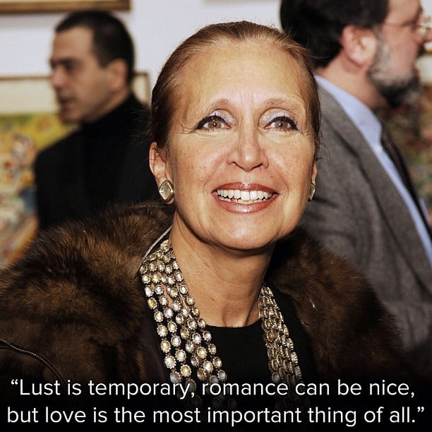 Wise words from Danielle Steel, the queen of romance.