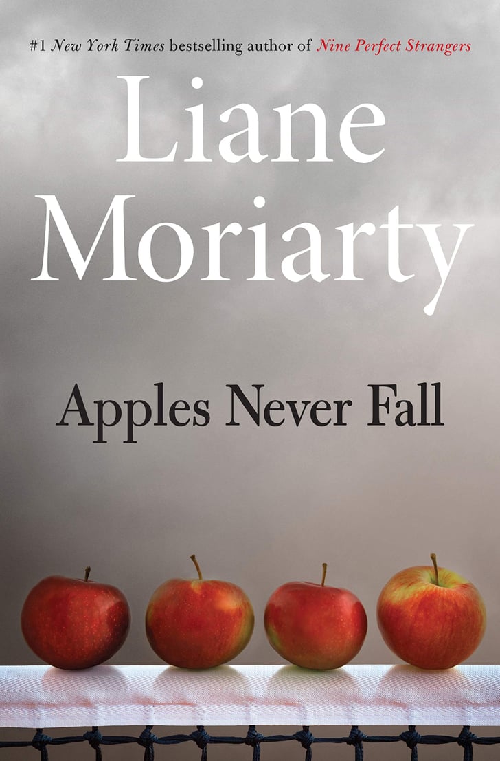 Apples Never Fall By Liane Moriarty 