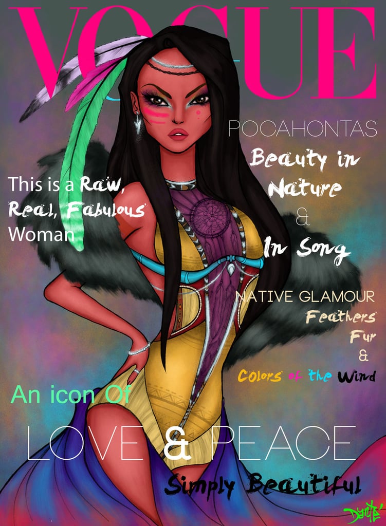 Vogue Pocahontas Disney Princess Art Popsugar Love And Sex Photo 116 