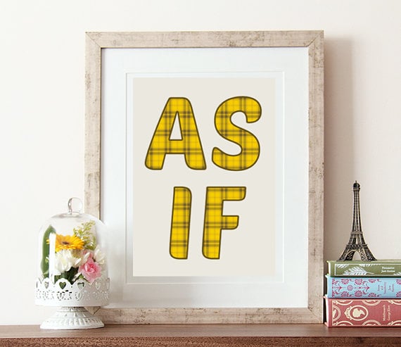 Clueless As If Print ($14)