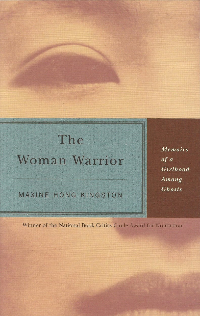 The Woman Warrior: Memoirs of a Girlhood Among Ghosts (15+)