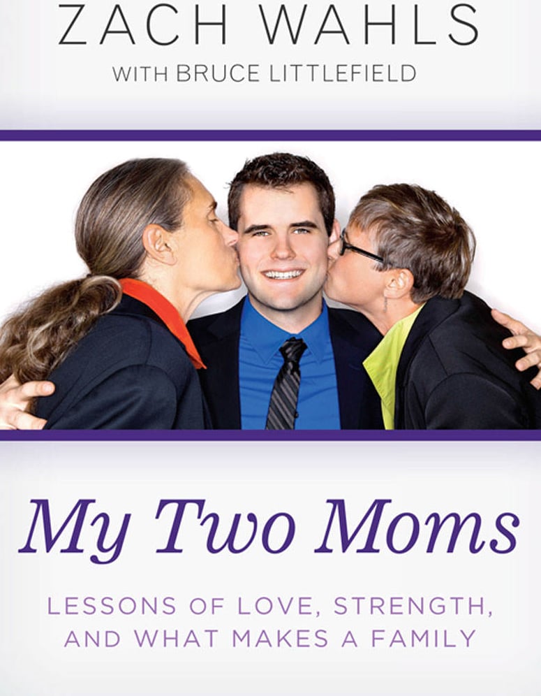 My Two Moms: Lessons of Love, Strength, and What Makes a Family