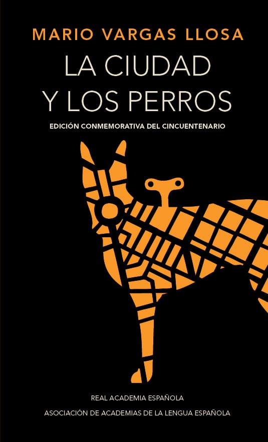 La Ciudad y los Perros by Mario Vargas Llosa