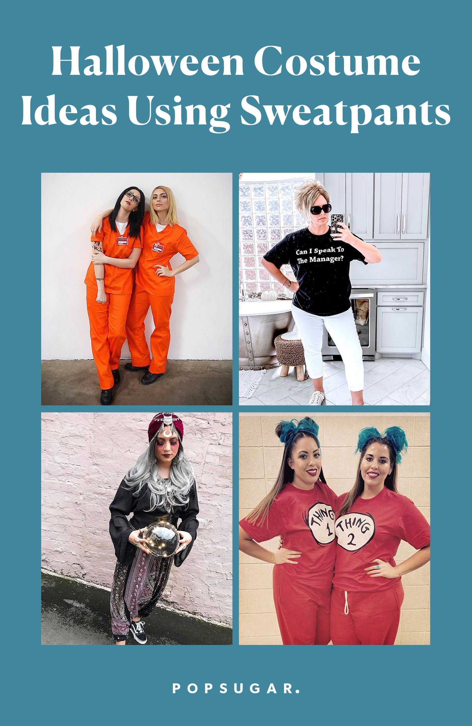 Halloween Costume Ideas Using Sweatpants POPSUGAR Fashion