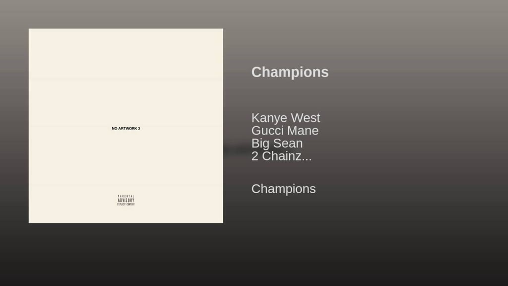 "Champions" by​ Kanye West