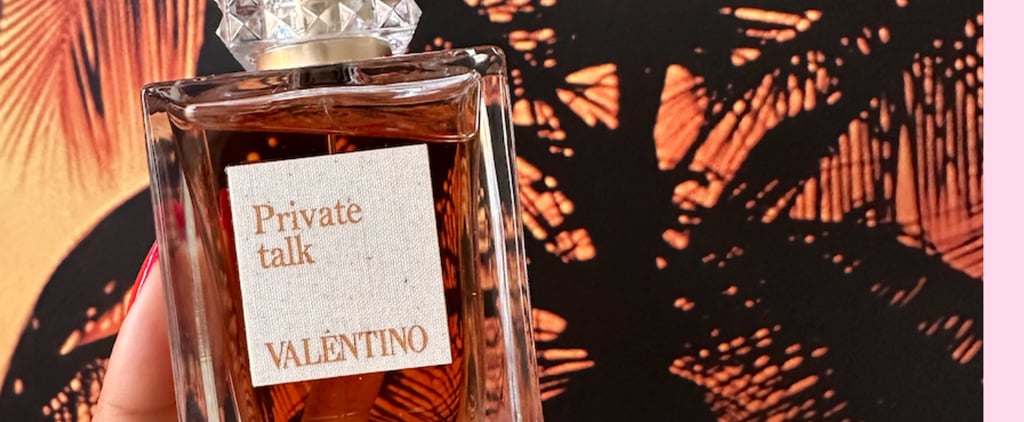 Valentino Private Talk Perfume Review