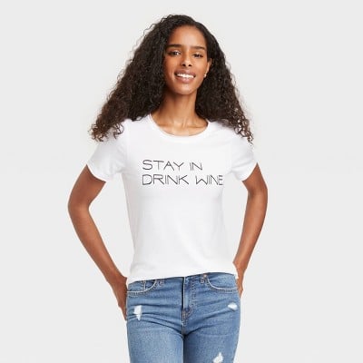 Stay In Drink Wine Short Sleeve Graphic T-Shirt