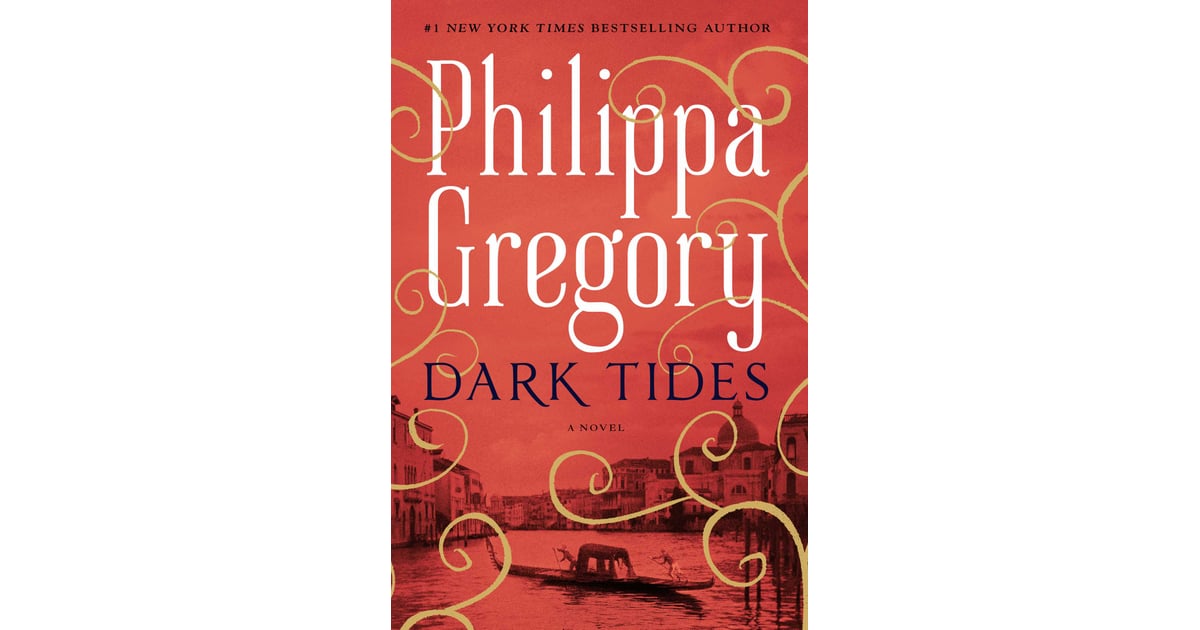 Dark Tides by Philippa Gregory | Best New Fall 2020 Books ...