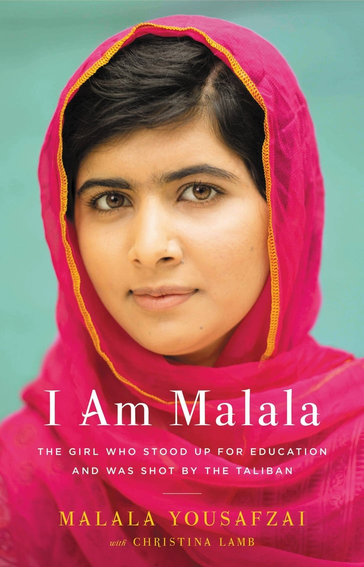 I Am Malala Books About Empowering Women Popsugar Love And Sex Photo 10 8678